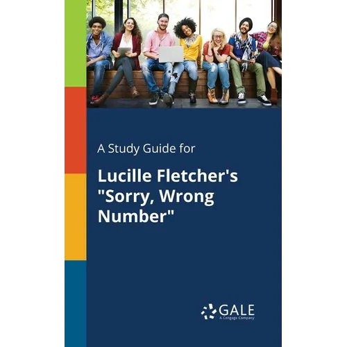 A Study Guide for Lucille Fletcher's 