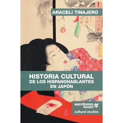 Historia cultural de los hispanohablantes en Japón - Paperback