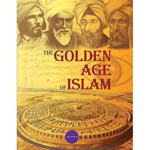 The Golden Age of Islam - Paperback