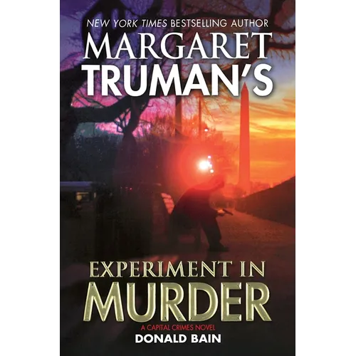 Margaret Truman's Experiment in Murder: A Capital Crimes Novel - Paperback