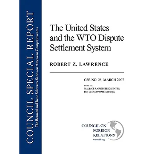 The United States and the Wto Dispute Settlement System