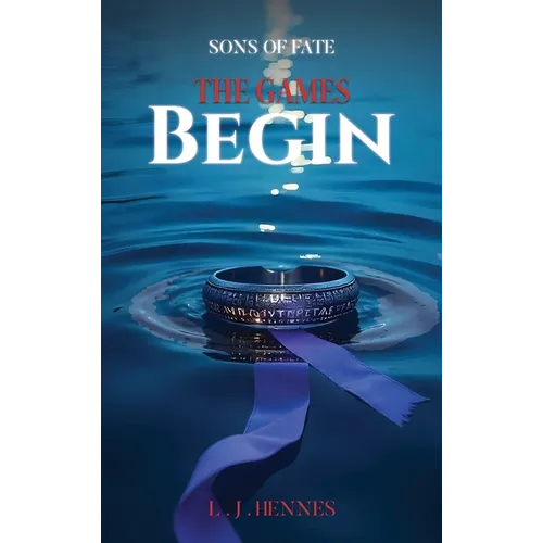 Sons of Fate: The Games Begin - Hardcover