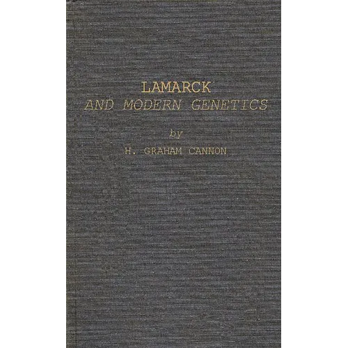 Lamarck and Modern Genetics - Hardcover