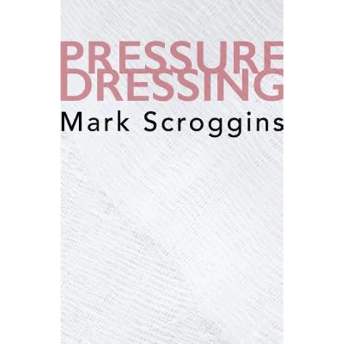 Pressure Dressing - Paperback