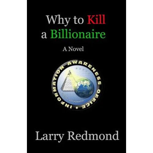 Why to Kill a Billionaire - Paperback