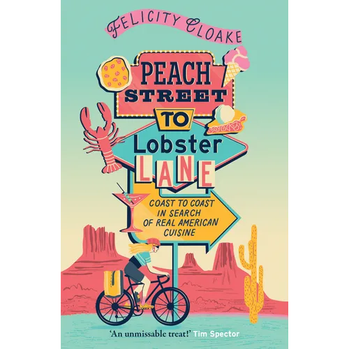 Peach Street to Lobster Lane: Coast to Coast in Search of Real American Cuisine - Paperback