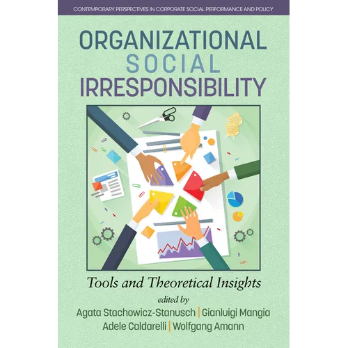 Organizational Social Irresponsibility: Tools and Theoretical Insights - Paperback