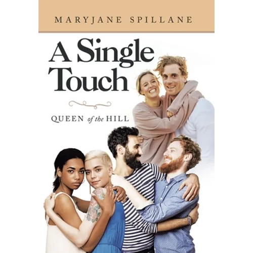 A Single Touch: Queen of the Hill - Hardcover