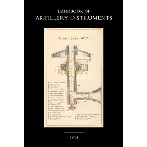 Handbook of Artillery Instruments 1914 - Paperback