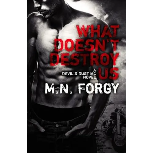What Doesn't Destroy Us - Paperback