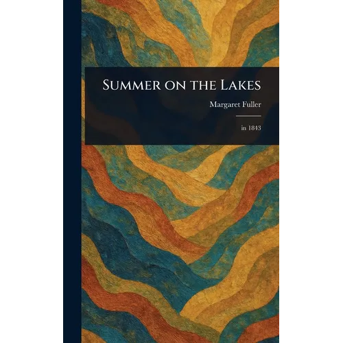 Summer on the Lakes
