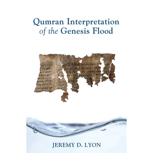Qumran Interpretation of the Genesis Flood - Paperback