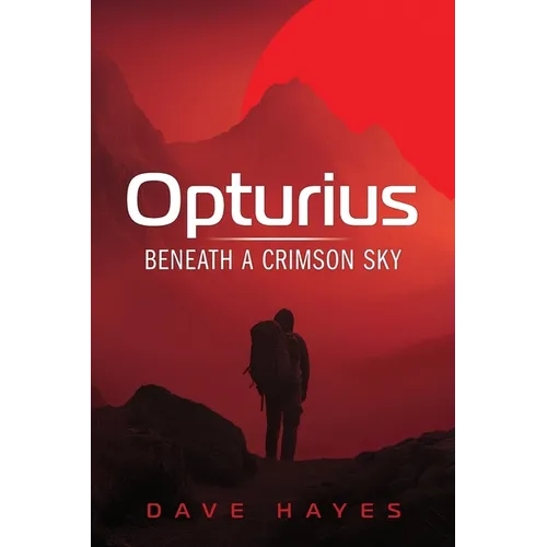 Opturius: Beneath A Crimson Sky - Paperback
