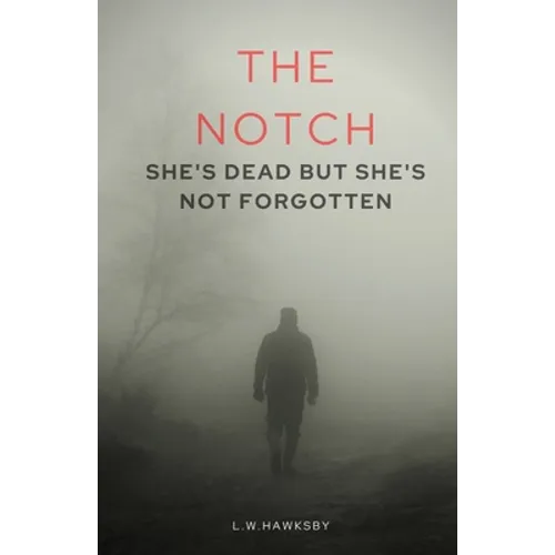 The Notch - Paperback