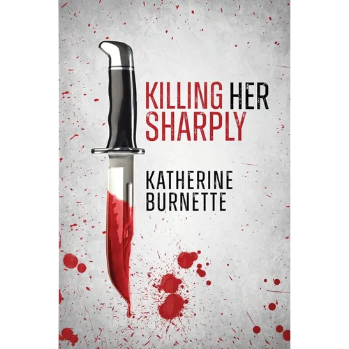 Killing Her Sharply - Paperback