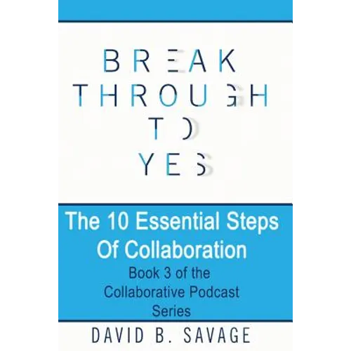 The 10 Essential Steps of Collaboration - Paperback