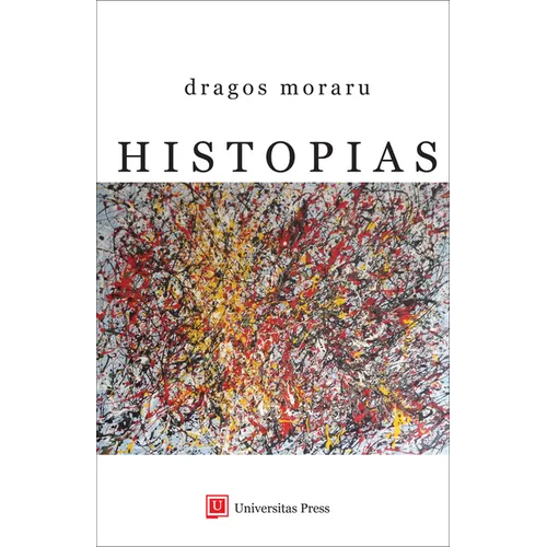 Histopias: From the Bible to Cloud Atlas - Paperback