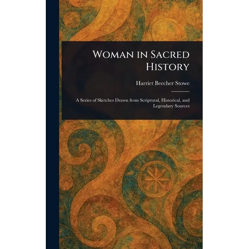 Woman in Sacred History - Hardcover