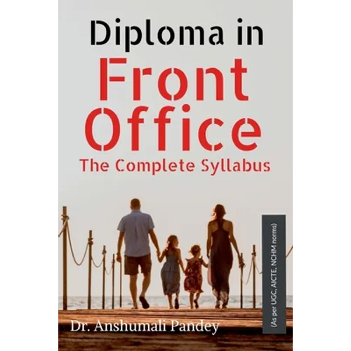 Diploma in Front Office The Complete Syllabus - Paperback