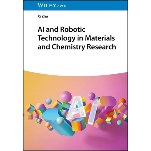 AI and Robotic Technology in Materials and Chemistry Research - Hardcover