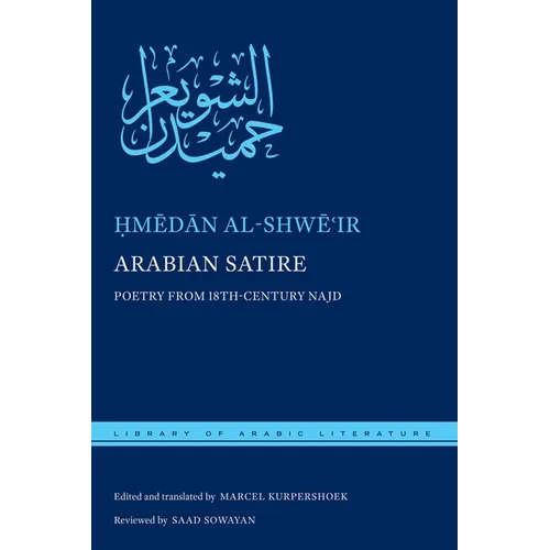 Arabian Satire: Poetry from 18th-Century Najd - Hardcover