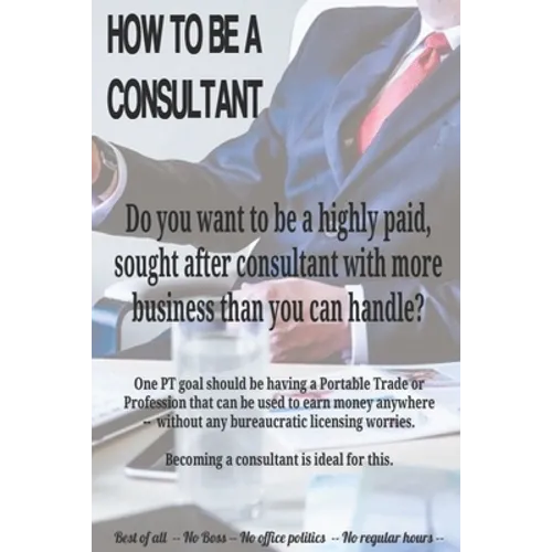 How to Be a Consultant - Paperback