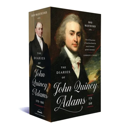 The Diaries of John Quincy Adams 1779-1848: A Library of America Boxed Set - Hardcover