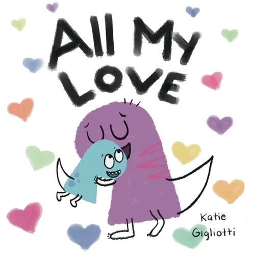 All My Love - Hardcover