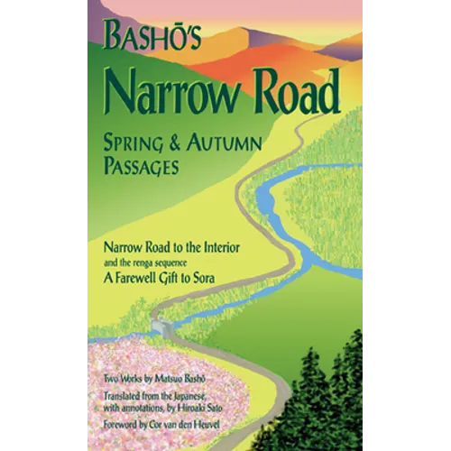 Basho's Narrow Road: Spring and Autumn Passages - Paperback