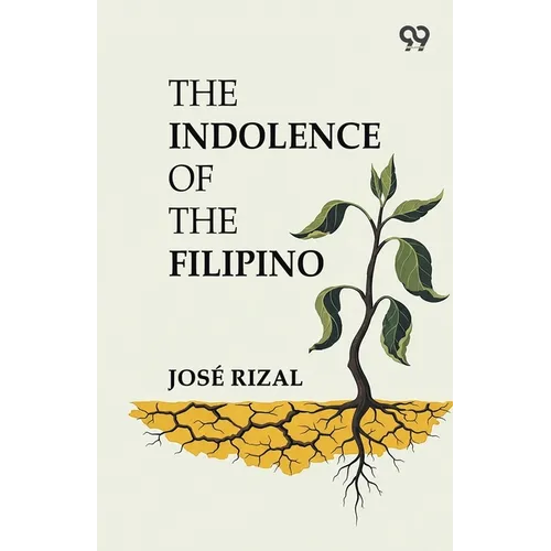 The Indolence Of The Filipino - Paperback