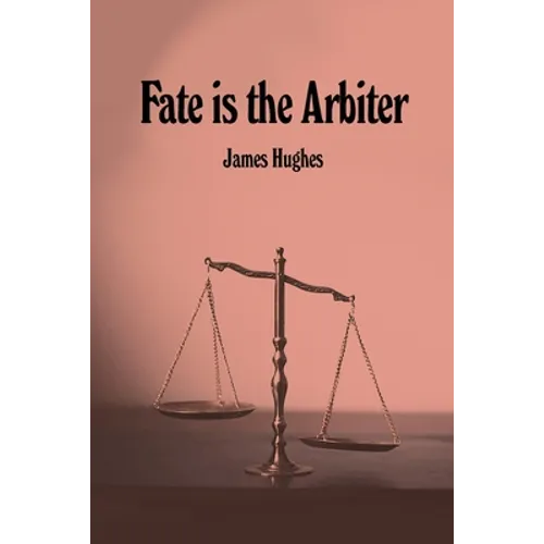 Fate is the Arbiter - Paperback