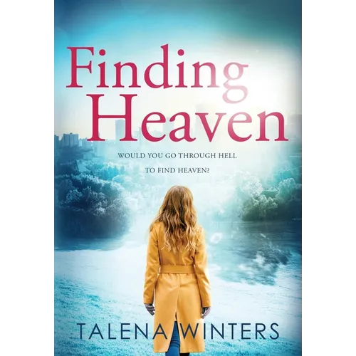 Finding Heaven - Hardcover