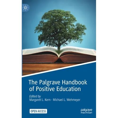 The Palgrave Handbook of Positive Education