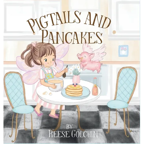 Pigtails and Pancakes - Hardcover