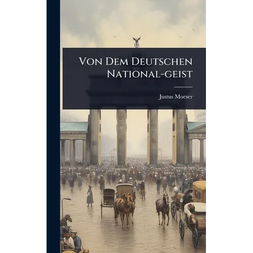 Von Dem Deutschen National-geist - Hardcover