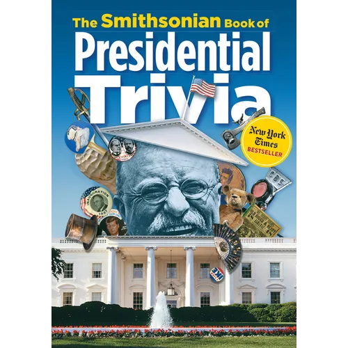 The Smithsonian Book of Presidential Trivia - Paperback