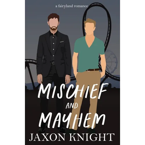 Mischief and Mayhem: A gay mm contemporary sweet romance - Paperback