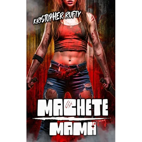 Machete Mama - Paperback