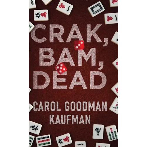 Crak, Bam, Dead - Hardcover