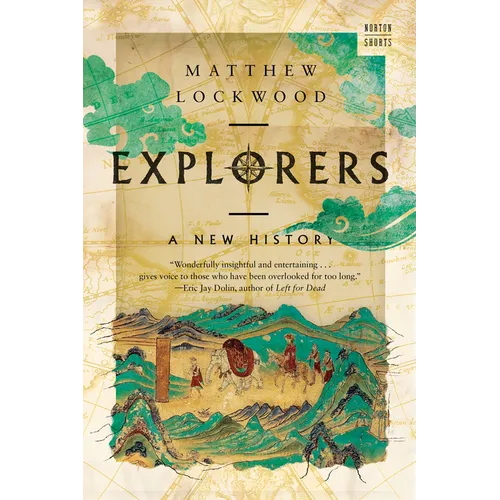 Explorers: A New History - Paperback