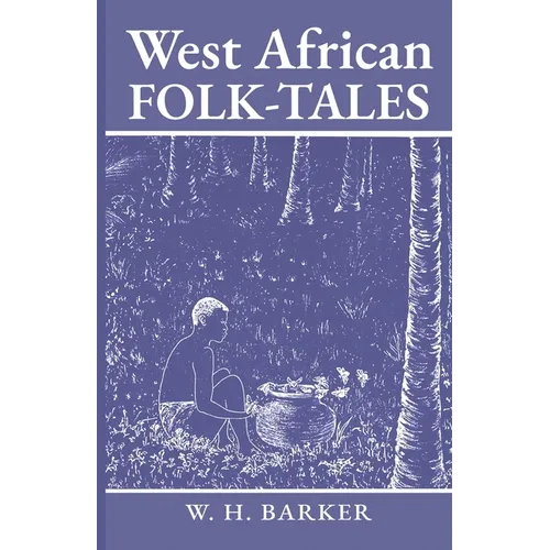 West African Folk-Tales - Paperback