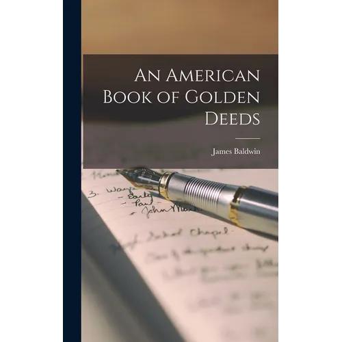 An American Book of Golden Deeds - Hardcover