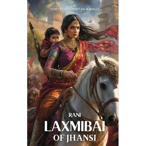Rani Laxmibai of Jhansi - Paperback