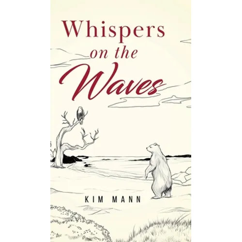 Whispers on the Waves - Hardcover