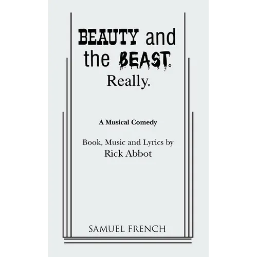 Beauty and the Beast. Really. - Paperback