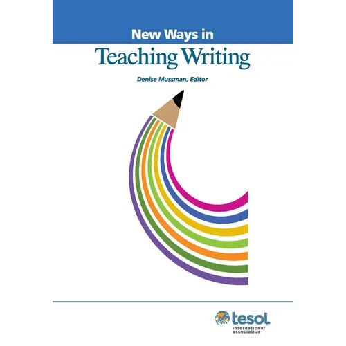 New Ways in Teaching Writing, Revised - Paperback