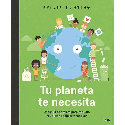 Tu Planeta Te Necesita / Your Planet Needs You! - Hardcover