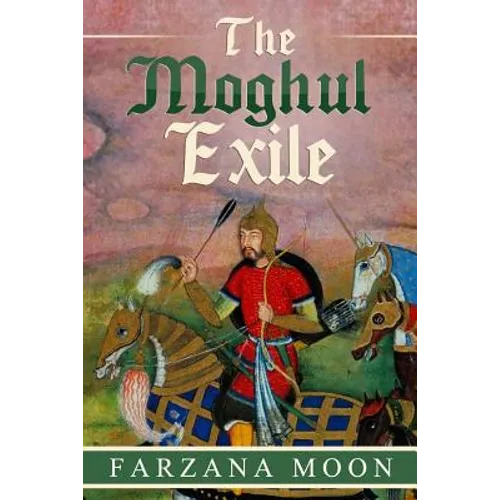 The Moghul Exile - Paperback