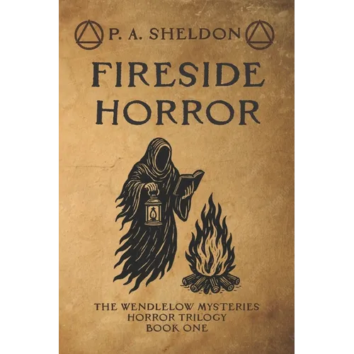 Fireside Horror: The Wendlelow Mysteries - Paperback