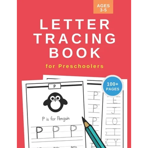 Letter Tracing Book for Preschoolers: Handwriting Practice Workbook for Kids Ages 3-5 - 110 Pages - Large 8.5